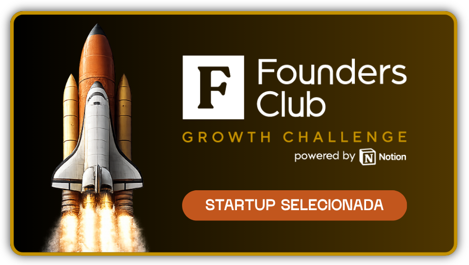 Founders Club — Startup Selecionada